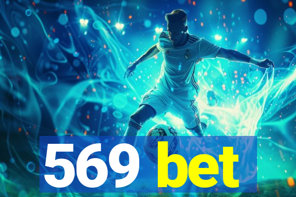 569 bet